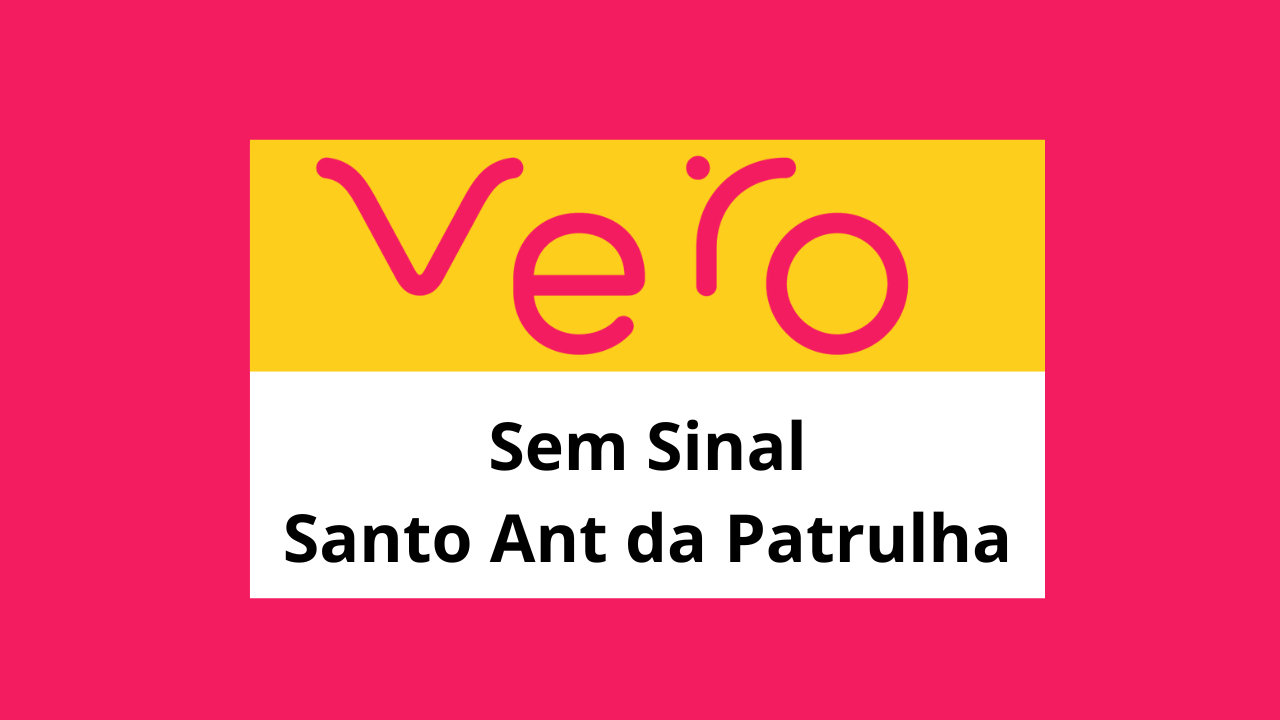 Vero Internet Fora do Ar em Santo Antônio da Patrulha